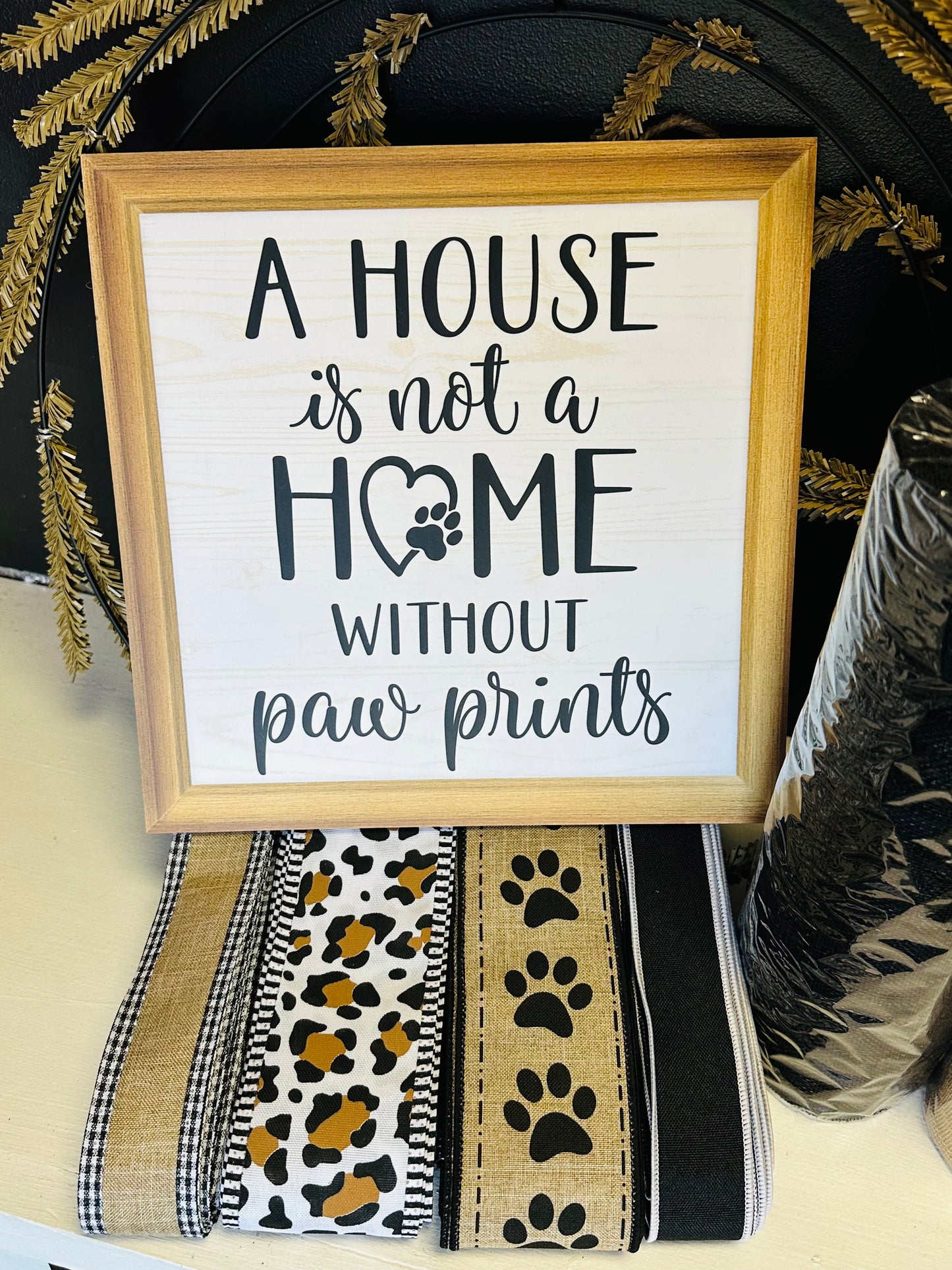 A House is Not a Home Without Paw Prints, Dog or Cat Lovers Wreath Kit
